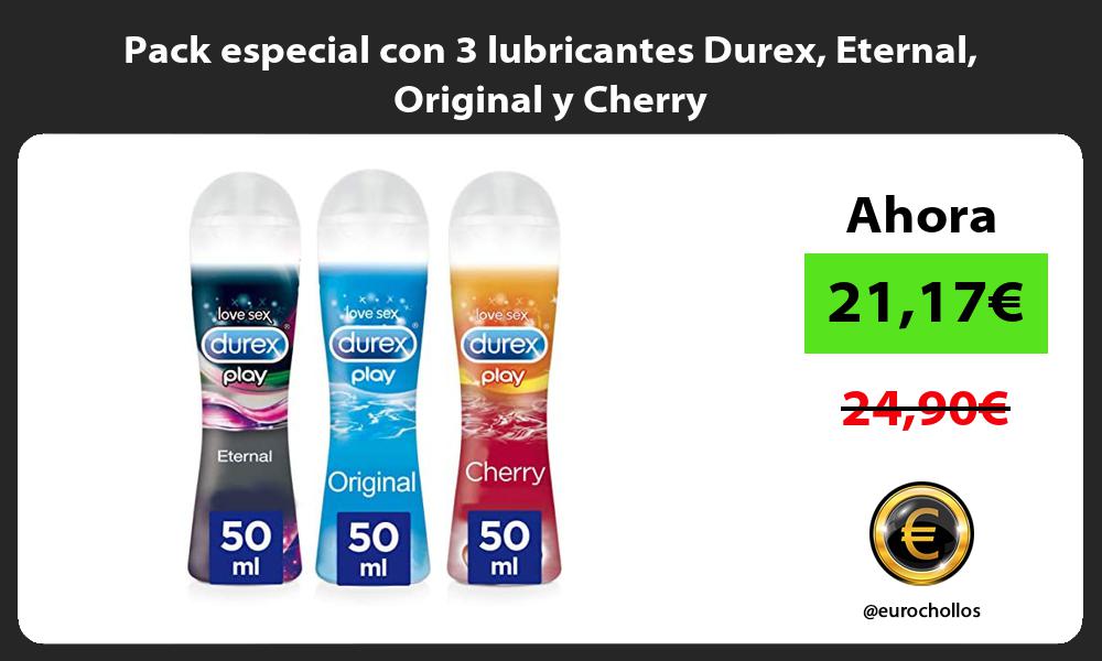 Pack especial con 3 lubricantes Durex Eternal Original y Cherry