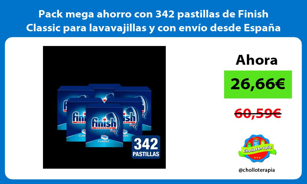Pack mega ahorro con 342 pastillas de Finish Classic para lavavajillas y con envío desde España