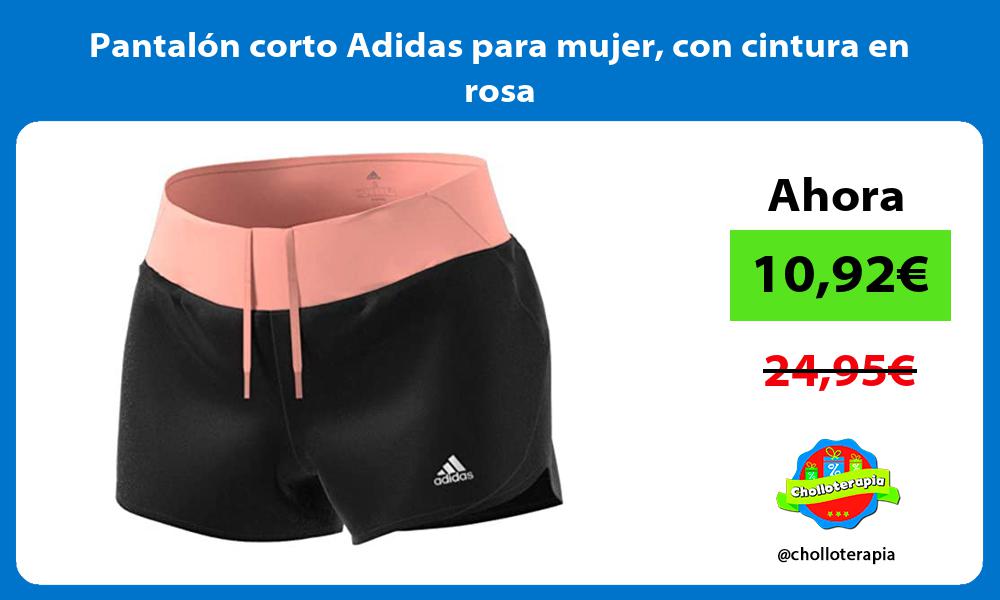 Pantalón corto Adidas para mujer con cintura en rosa