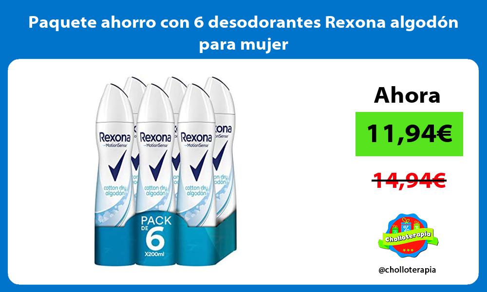Paquete ahorro con 6 desodorantes Rexona algodón para mujer