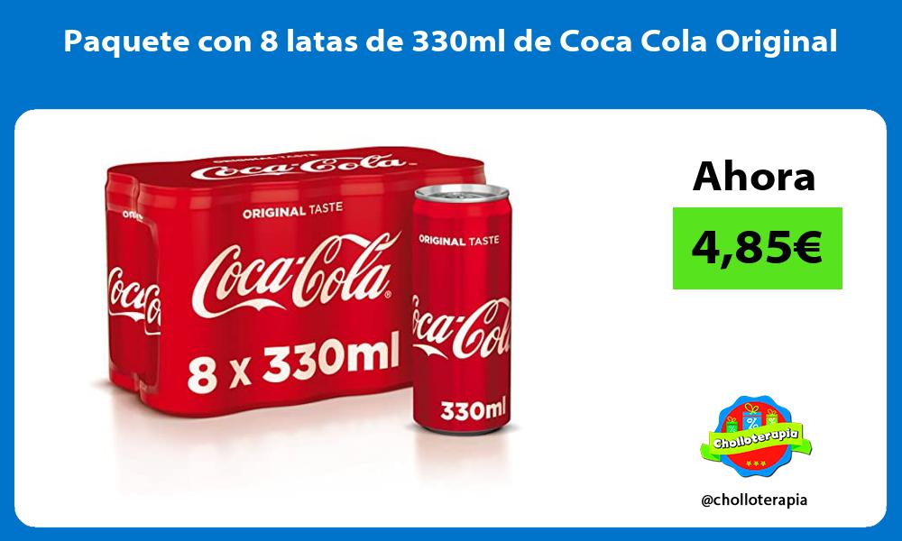 Paquete con 8 latas de 330ml de Coca Cola Original