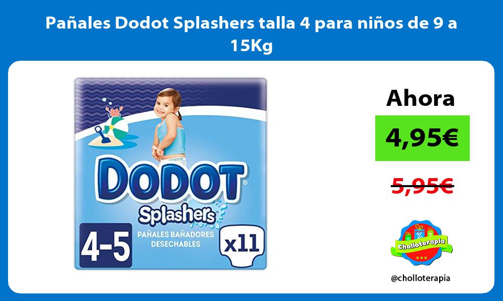 Pañales Dodot Splashers talla 4 para niños de 9 a 15Kg