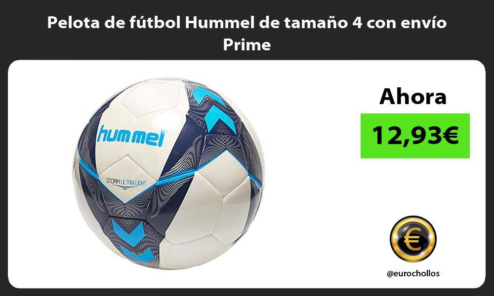 Pelota de fútbol Hummel de tamaño 4 con envío Prime