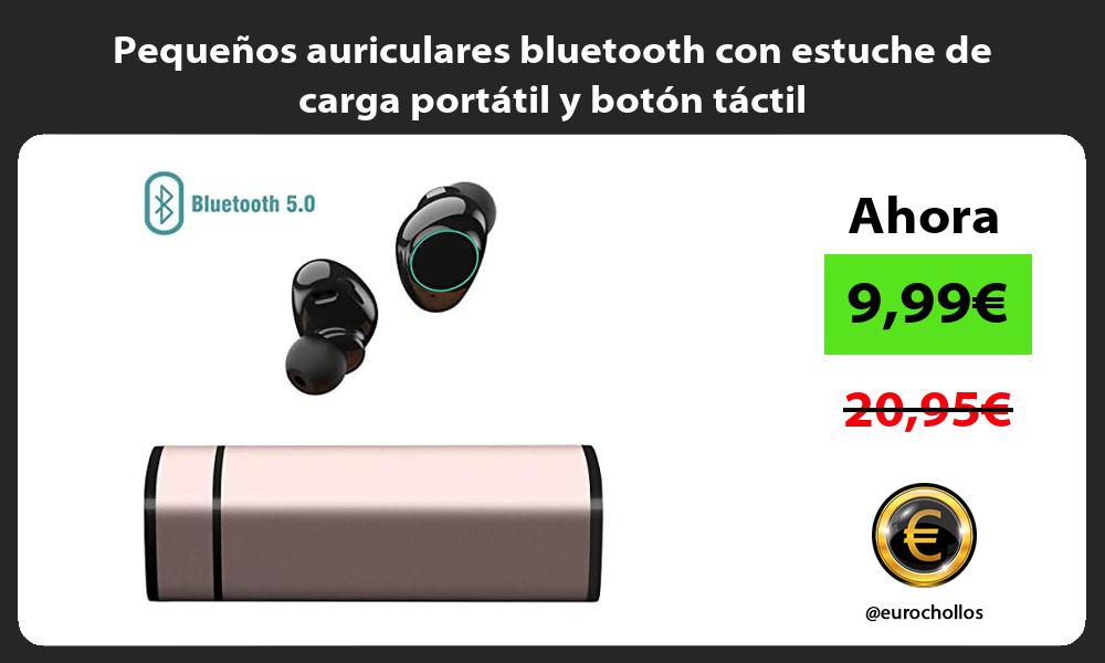 Pequeños auriculares bluetooth con estuche de carga portátil y botón táctil