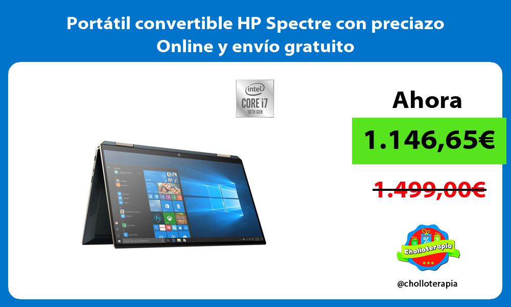 Portátil convertible HP Spectre con preciazo Online y envío gratuito