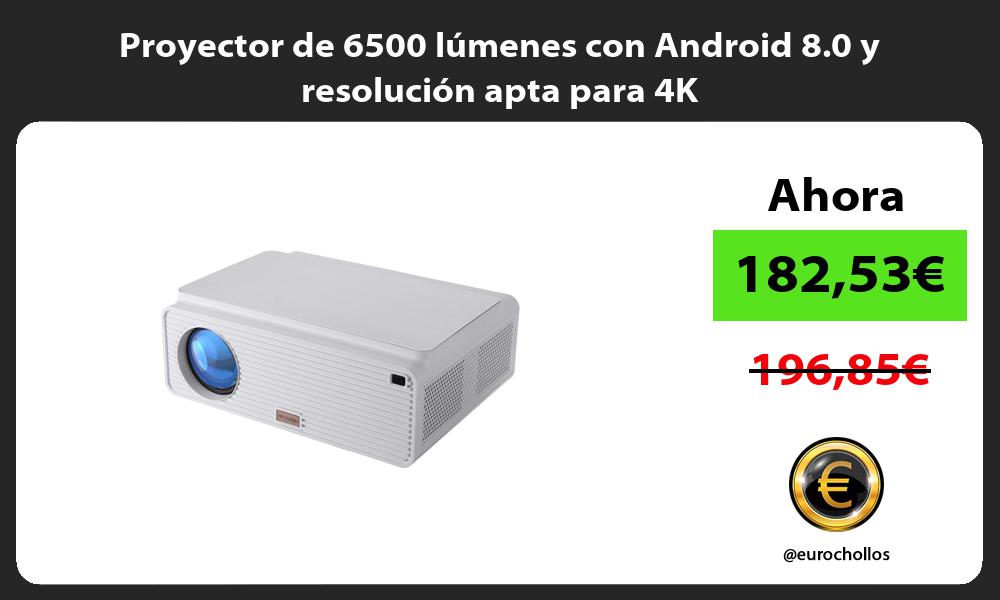 Proyector de 6500 lúmenes con Android 8 0 y resolución apta para 4K