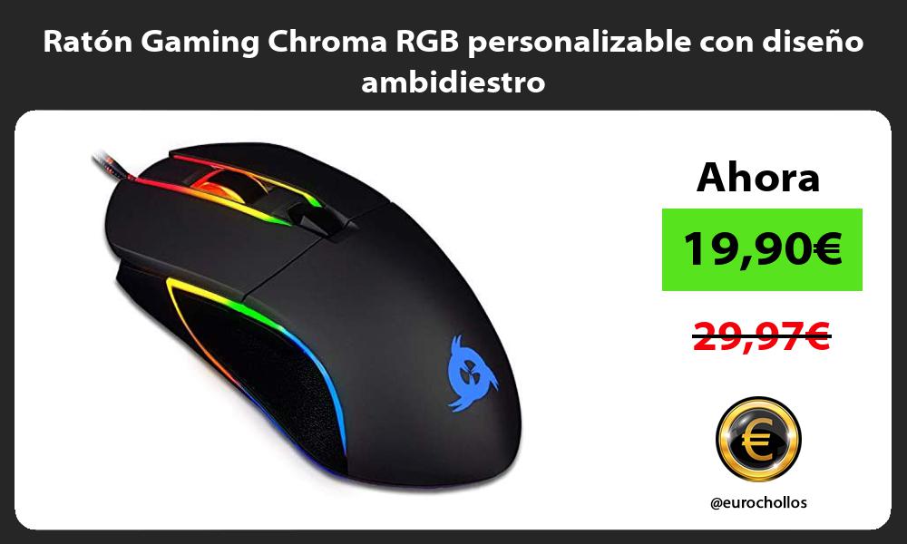 Ratón Gaming Chroma RGB personalizable con diseño ambidiestro