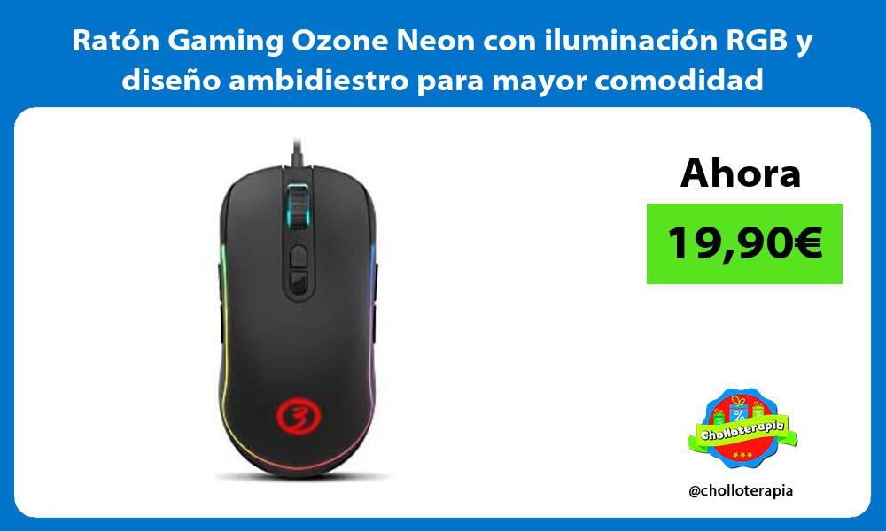 Ratón Gaming Ozone Neon con iluminación RGB y diseño ambidiestro para mayor comodidad