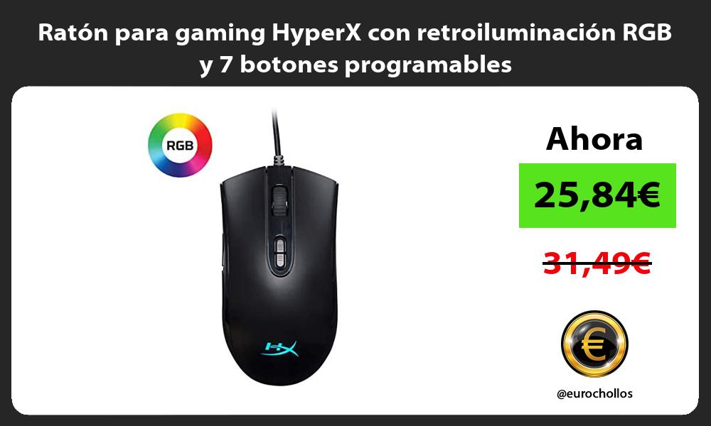 Ratón para gaming HyperX con retroiluminación RGB y 7 botones programables