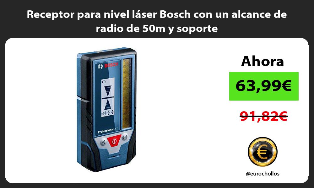 Receptor para nivel láser Bosch con un alcance de radio de 50m y soporte