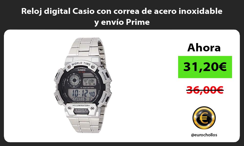 Reloj digital Casio con correa de acero inoxidable y envío Prime