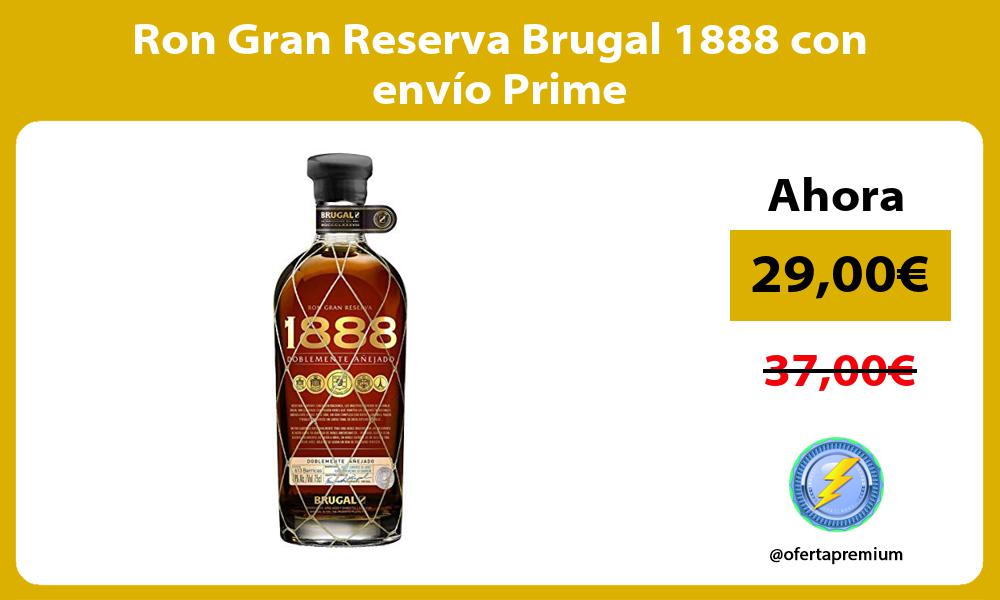 Ron Gran Reserva Brugal 1888 con envío Prime