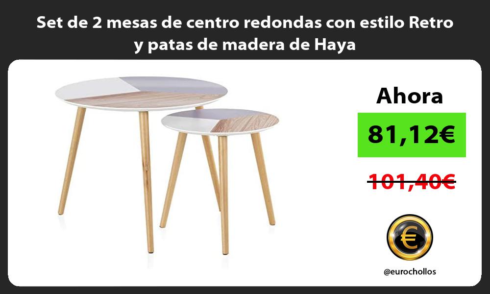 Set de 2 mesas de centro redondas con estilo Retro y patas de madera de Haya