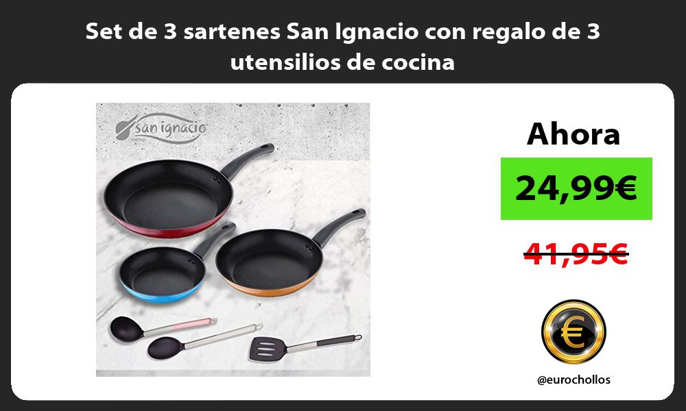 Set de 3 sartenes San Ignacio con regalo de 3 utensilios de cocina