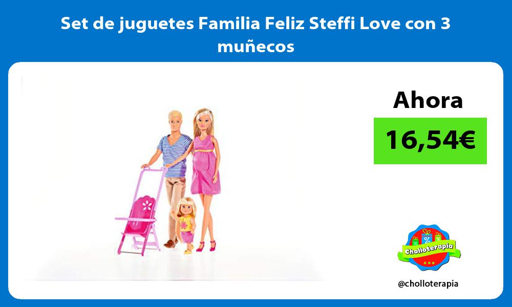 Set de juguetes Familia Feliz Steffi Love con 3 muñecos