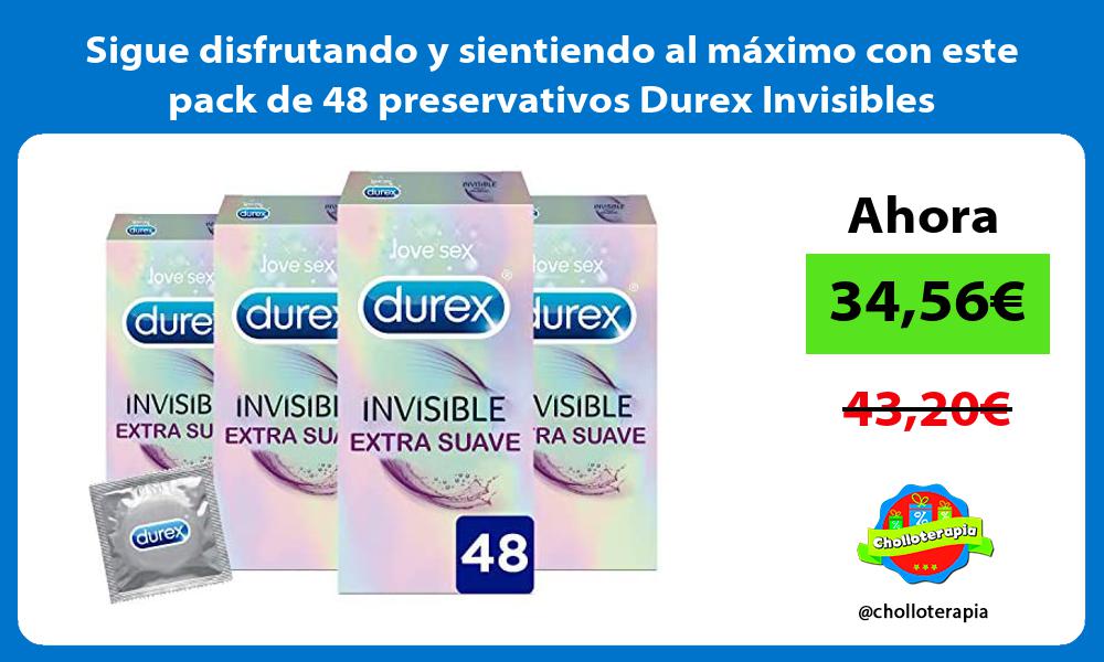 Sigue disfrutando y sientiendo al máximo con este pack de 48 preservativos Durex Invisibles