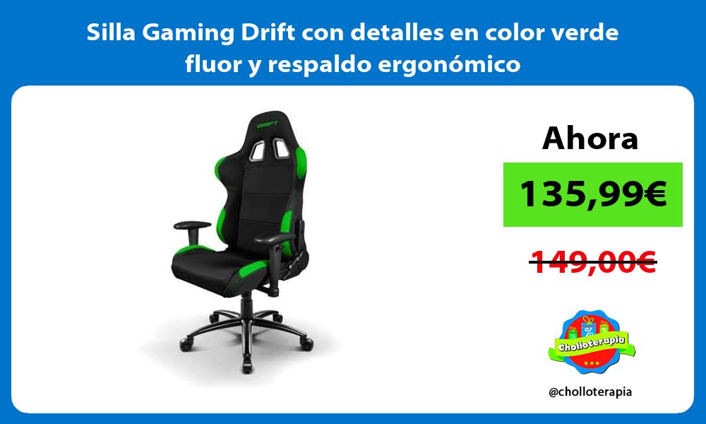 Silla Gaming Drift con detalles en color verde fluor y respaldo ergonómico
