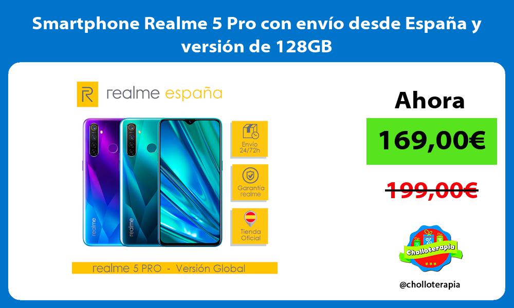 Smartphone Realme 5 Pro con envío desde España y versión de 128GB