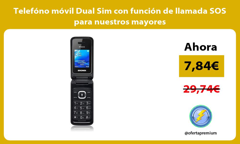 Telefóno móvil Dual Sim con función de llamada SOS para nuestros mayores