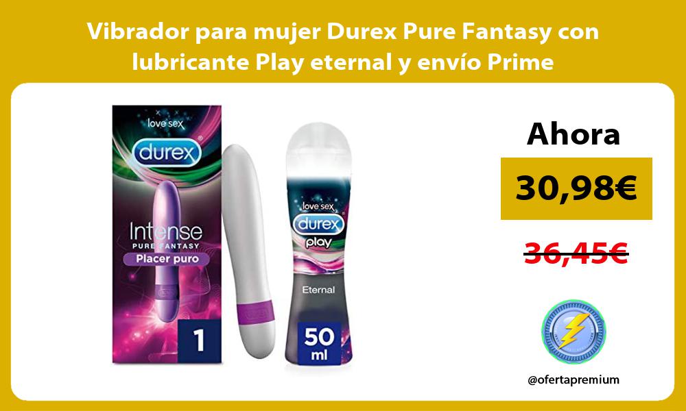 Vibrador para mujer Durex Pure Fantasy con lubricante Play eternal y envío Prime