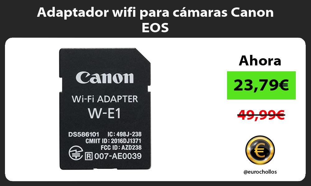 Adaptador wifi para cámaras Canon EOS