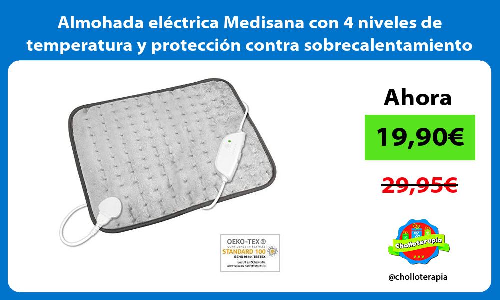Almohada eléctrica Medisana con 4 niveles de temperatura y protección contra sobrecalentamiento