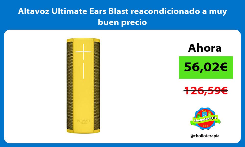 Altavoz Ultimate Ears Blast reacondicionado a muy buen precio