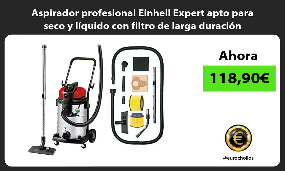 Aspirador profesional Einhell Expert apto para seco y líquido con filtro de larga duración