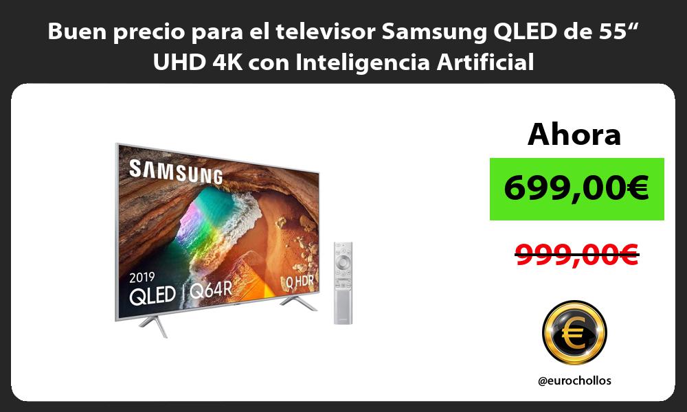 Buen precio para el televisor Samsung QLED de 55“ UHD 4K con Inteligencia Artificial