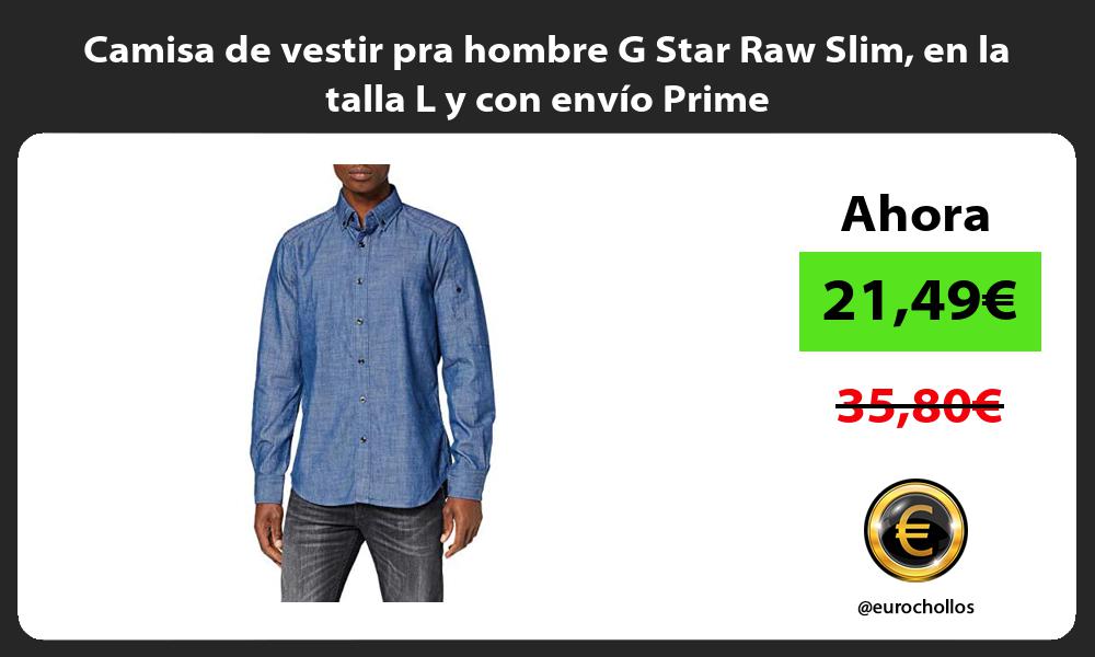 Camisa de vestir pra hombre G Star Raw Slim en la talla L y con envío Prime