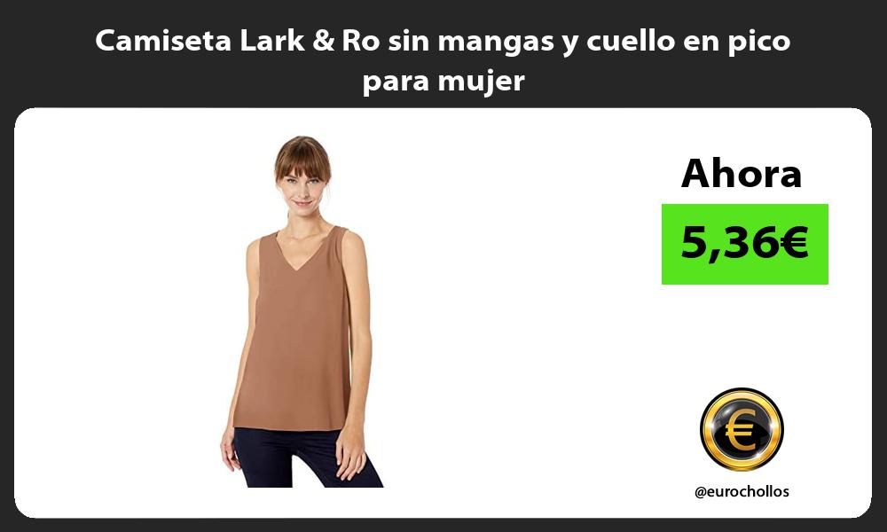 Camiseta Lark Ro sin mangas y cuello en pico para mujer