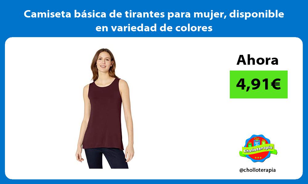 Camiseta básica de tirantes para mujer disponible en variedad de colores