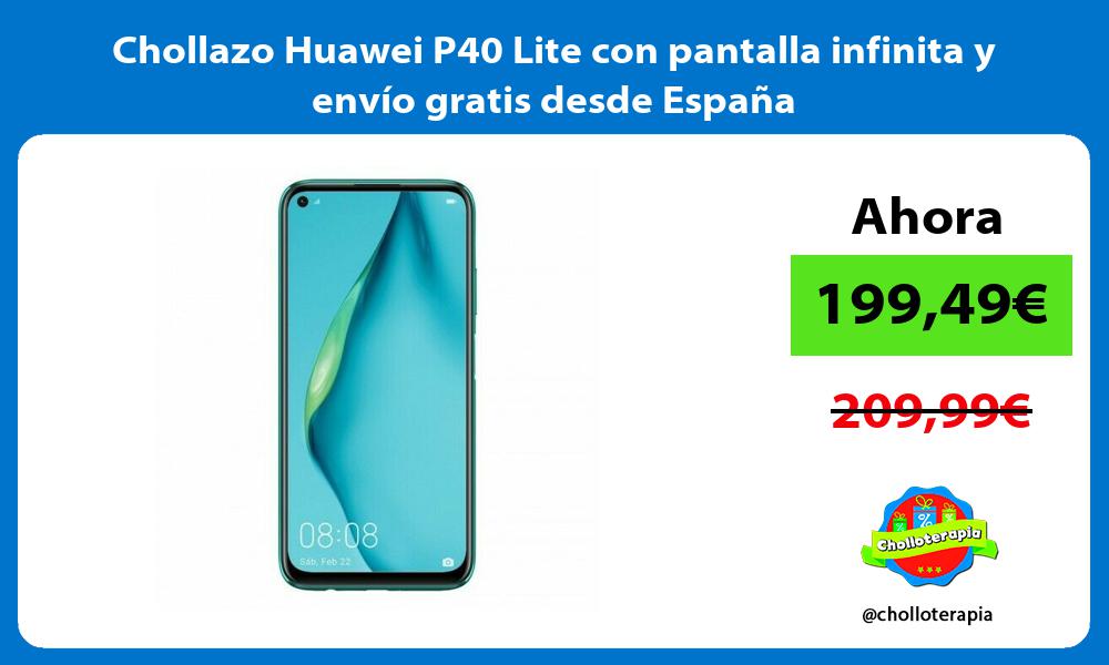 Chollazo Huawei P40 Lite con pantalla infinita y envío gratis desde España