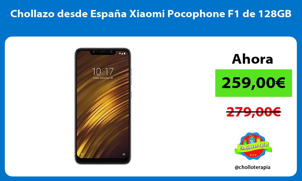 Chollazo desde España Xiaomi Pocophone F1 de 128GB
