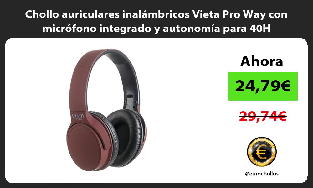 Chollo auriculares inalámbricos Vieta Pro Way con micrófono integrado y autonomía para 40H