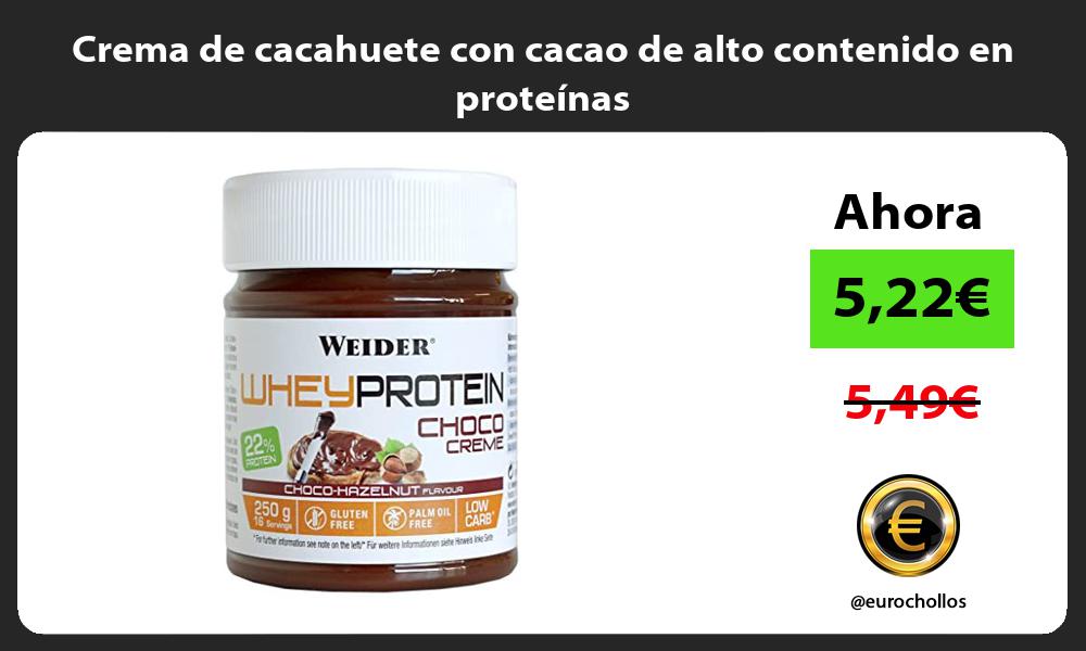 Crema de cacahuete con cacao de alto contenido en proteínas