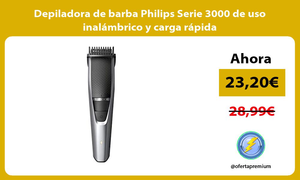 Depiladora de barba Philips Serie 3000 de uso inalámbrico y carga rápida