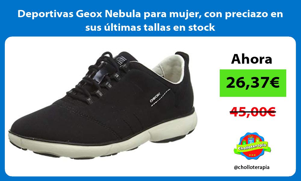 Deportivas Geox Nebula para mujer con preciazo en sus últimas tallas en stock