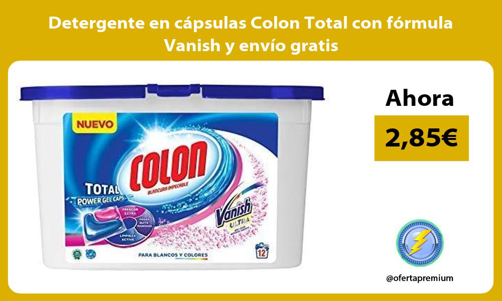 Detergente en cápsulas Colon Total con fórmula Vanish y envío gratis