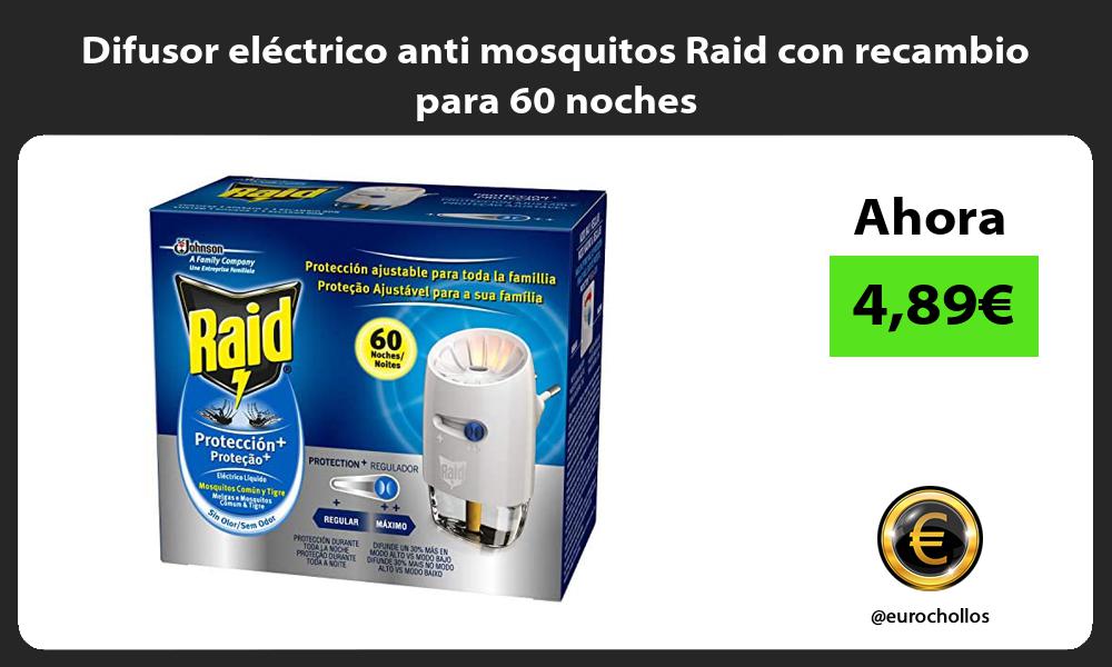 Difusor eléctrico anti mosquitos Raid con recambio para 60 noches