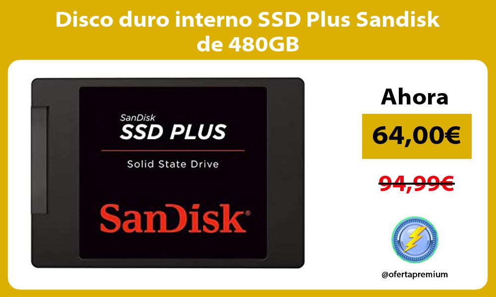 Disco duro interno SSD Plus Sandisk de 480GB