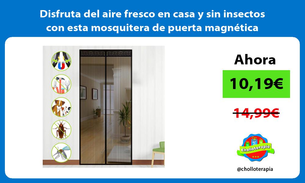 Disfruta del aire fresco en casa y sin insectos con esta mosquitera de puerta magnética