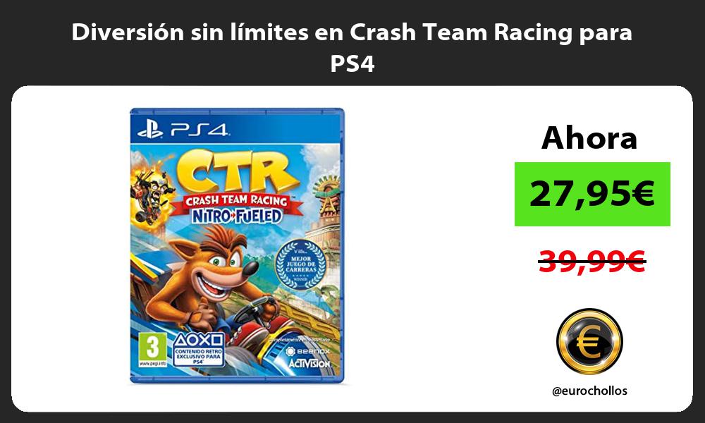 Diversión sin límites en Crash Team Racing para PS4