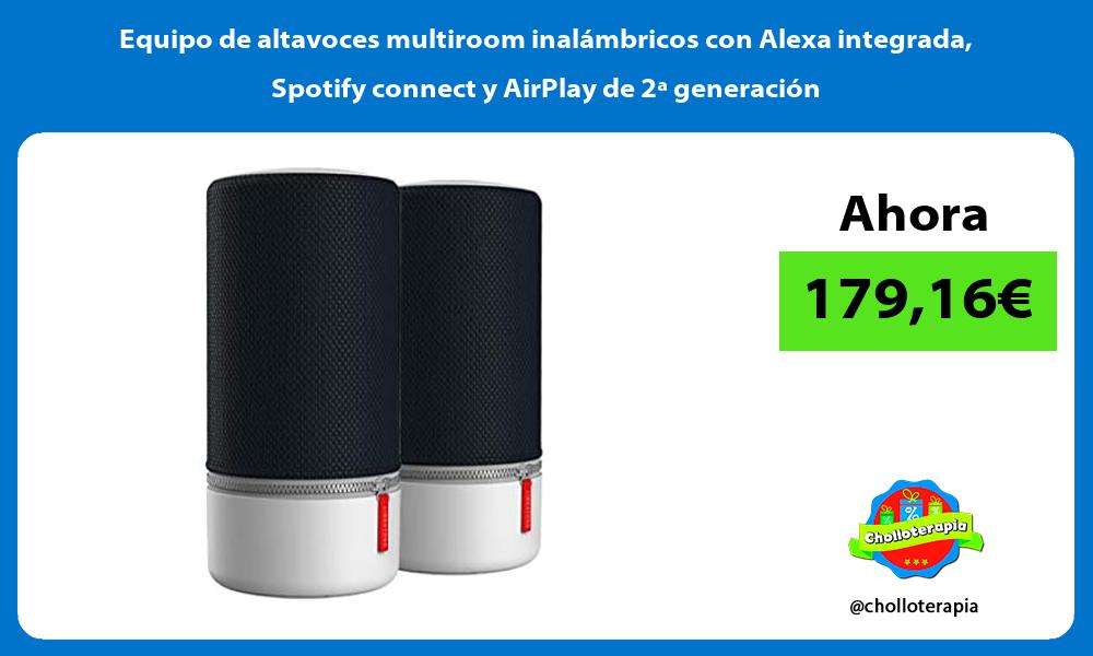 Equipo de altavoces multiroom inalámbricos con Alexa integrada Spotify connect y AirPlay de 2ª generación