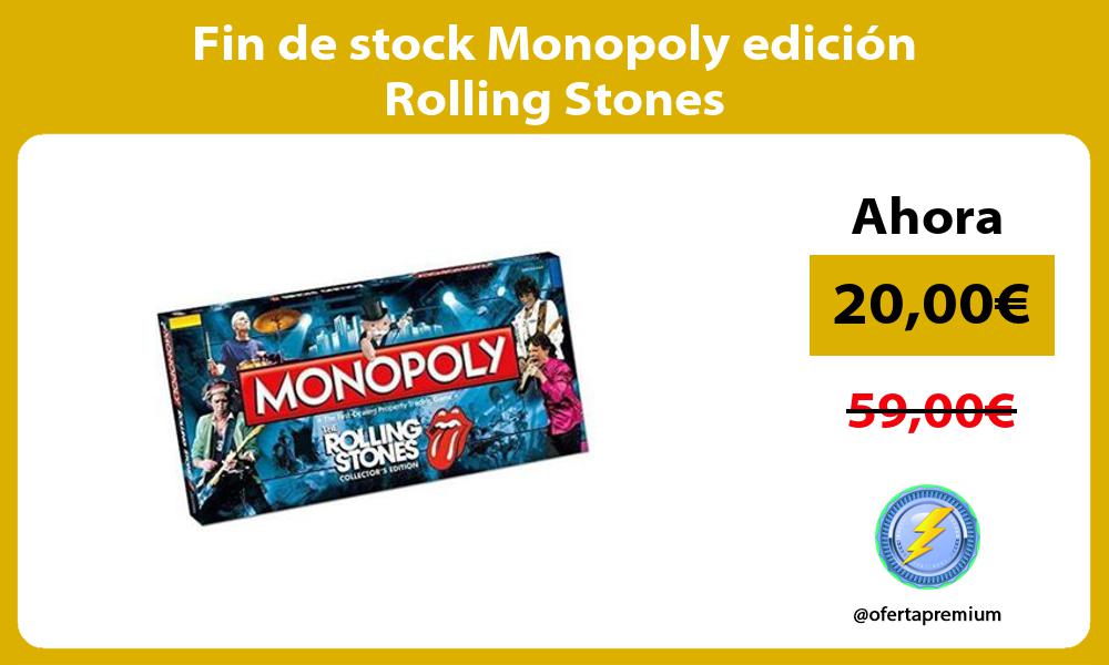Fin de stock Monopoly edición Rolling Stones