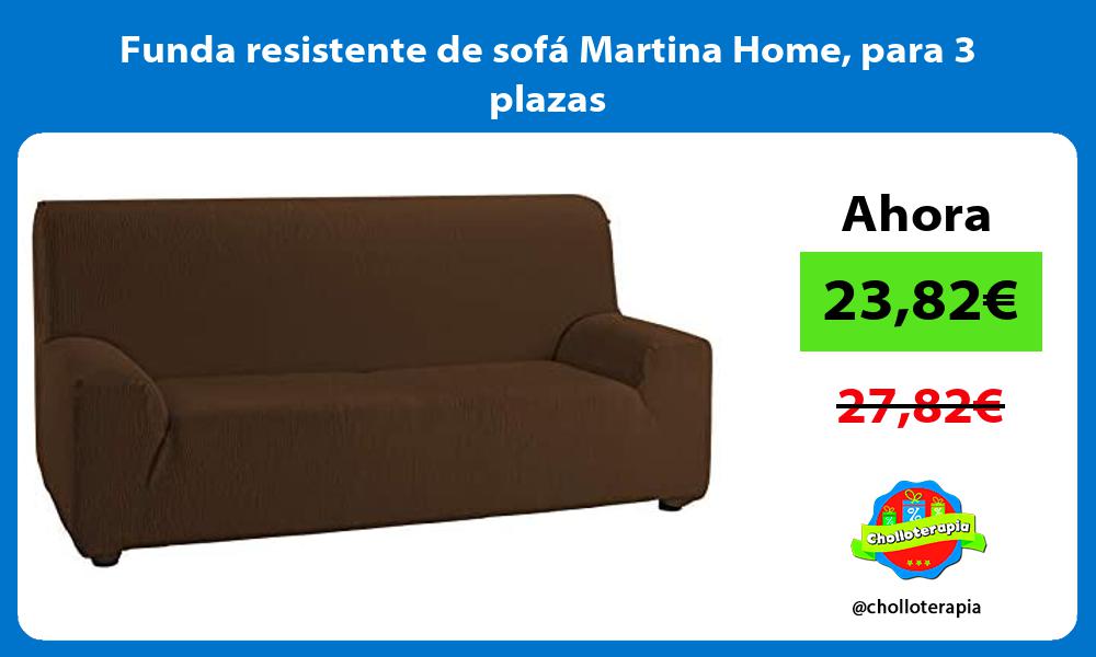Funda resistente de sofá Martina Home para 3 plazas