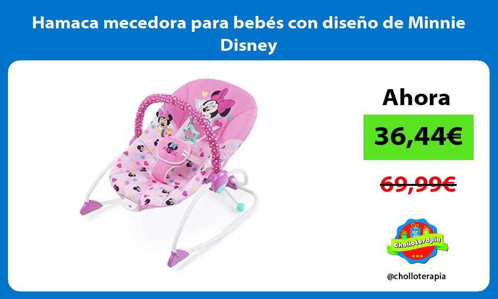 Hamaca mecedora para bebés con diseño de Minnie Disney