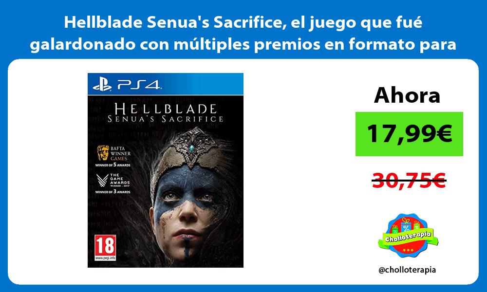 Hellblade Senuas Sacrifice el juego que fué galardonado con múltiples premios en formato para PS4