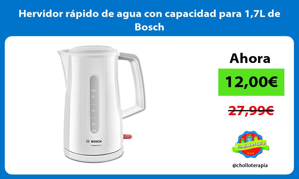 Hervidor rápido de agua con capacidad para 17L de Bosch