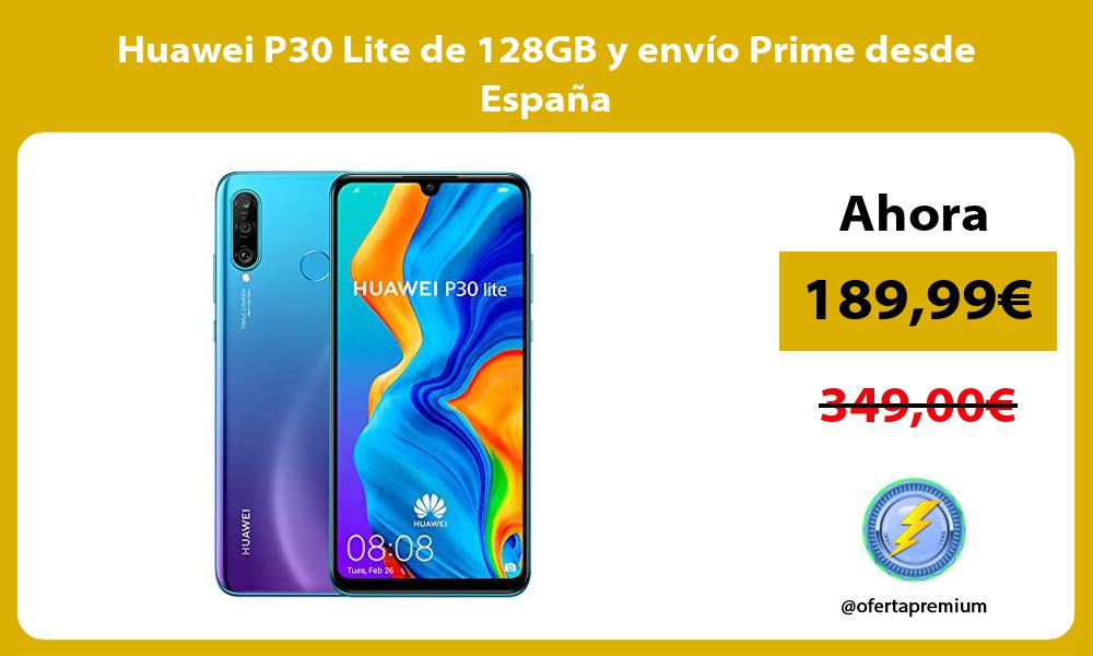 Huawei P30 Lite de 128GB y envío Prime desde España